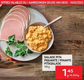 Promotions Salade pita piquante - Produit maison - Alvo - Valide de 08/02/2023 à 14/02/2023 chez Alvo
