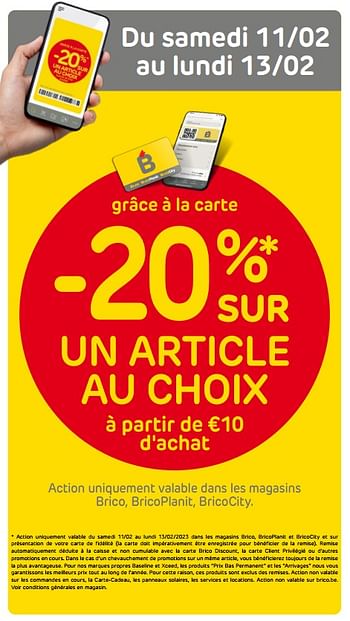 Promotions -20% sur un article au choix à partir de €10 d`achat - Produit maison - Brico - Valide de 01/02/2023 à 13/02/2023 chez Brico