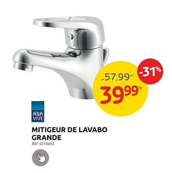 Promoties Mitigeur de lavabo grande - AQUA VIVE - Geldig van 01/02/2023 tot 13/02/2023 bij Brico