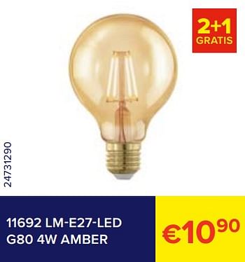 Promotions 11692 lm-e27-led g80 4w amber - Produit Maison - Euroshop - Valide de 01/02/2023 à 28/02/2023 chez Euro Shop
