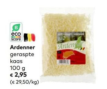 Promoties Ardenner geraspte kaas - Ardenner - Geldig van 01/02/2023 tot 28/02/2023 bij Bioplanet