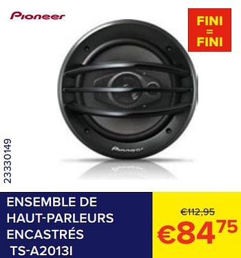 Promotions Ensemble de haut-parleurs encastrés ts-a2013i - Pioneer - Valide de 01/02/2023 à 28/02/2023 chez Euro Shop