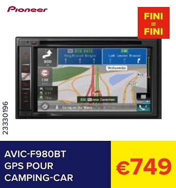 Promotions Pioneer avic-f980bt gps pour camping-car - Pioneer - Valide de 01/02/2023 à 28/02/2023 chez Euro Shop