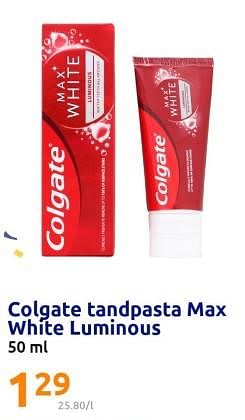 Promotions Colgate tandpasta max white luminous - Colgate - Valide de 01/02/2023 à 07/02/2023 chez Action