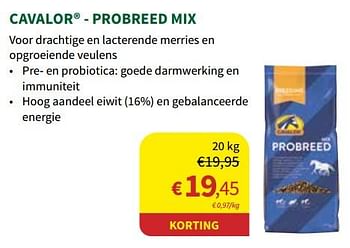 Promoties Cavalor - probreed mix - Cavalor - Geldig van 01/02/2023 tot 12/02/2023 bij Horta