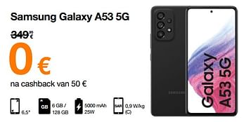 Promoties Samsung galaxy a53 5g - Samsung - Geldig van 02/02/2023 tot 21/02/2023 bij Orange