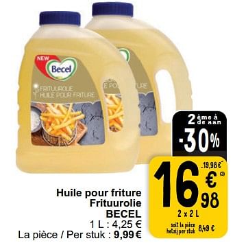Promoties Huile pour friture frituurolie becel - Becel - Geldig van 07/02/2023 tot 13/02/2023 bij Cora