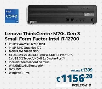 Promoties Lenovo thinkcentre m70s gen 3 small form factor intel i7-12700 - Lenovo - Geldig van 01/02/2023 tot 28/02/2023 bij Compudeals