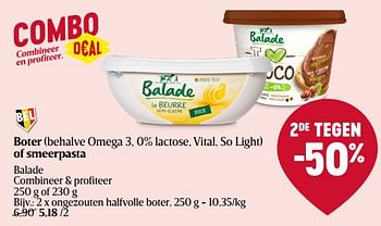 Promoties Ongezouten halfvolle boter - Balade - Geldig van 09/02/2023 tot 15/02/2023 bij Delhaize