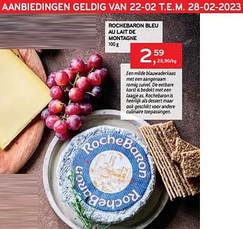 Promoties Rochebaron bleu au lait de montagne - Roche Baron - Geldig van 22/02/2023 tot 28/02/2023 bij Alvo