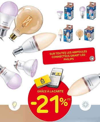 Promotions -21% sur toutes les ampoules connectées smart led philips - Philips - Valide de 15/02/2023 à 27/02/2023 chez Brico