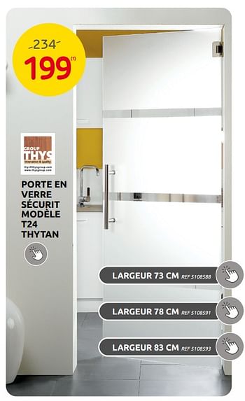 Promotions Porte en verre sécurit modèle t24 thytan - Thys - Valide de 15/02/2023 à 27/02/2023 chez Brico