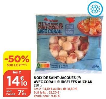 Promotions Noix de saint-jacques avec corail surgelées auchan - Auchan - Valide de 15/02/2023 à 20/02/2023 chez Bi1