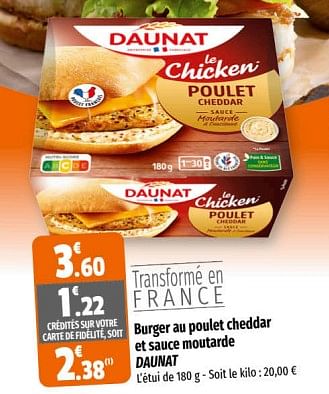 Promotions Burger au poulet cheddar et sauce moutarde daunat - Daunat - Valide de 16/02/2023 à 26/02/2023 chez Coccinelle