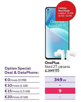 Promotions Oneplus nord 2t 128 gb 5g - OnePlus - Valide de 01/02/2023 à 01/05/2023 chez Proximus