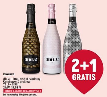 Promoties Biocava ¡hola! - brut, rosé of halfdroog - Schuimwijnen - Geldig van 23/02/2023 tot 01/03/2023 bij Delhaize