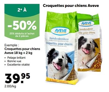 Promotions Croquettes pour chiens aveve - Produit maison - Aveve - Valide de 27/02/2023 à 12/03/2023 chez Aveve