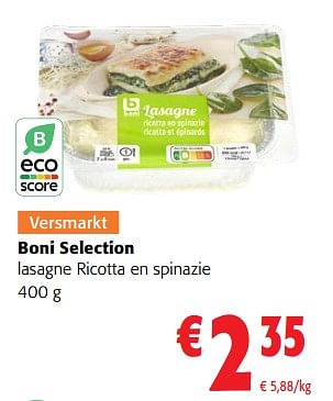 Promoties Boni selection lasagne ricotta en spinazie - Boni - Geldig van 22/02/2023 tot 07/03/2023 bij Colruyt