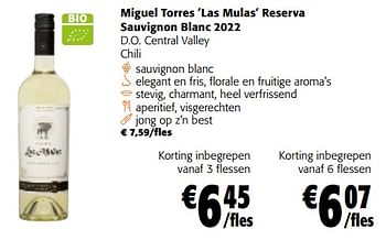 Promoties Miguel torres las mulas reserva sauvignon blanc 2022 d.o. central valley chili - Witte wijnen - Geldig van 22/02/2023 tot 07/03/2023 bij Colruyt