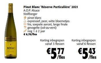 Promoties Pinot blanc réserve particulière 2021 a.o.p. alsace wolfberger - Witte wijnen - Geldig van 22/02/2023 tot 07/03/2023 bij Colruyt