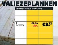 Valiezeplanken 3-Huismerk - Bouwcenter Frans Vlaeminck