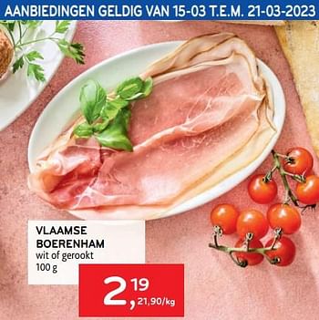 Promoties Vlaamse boerenham - Huismerk - Alvo - Geldig van 08/03/2023 tot 21/03/2023 bij Alvo