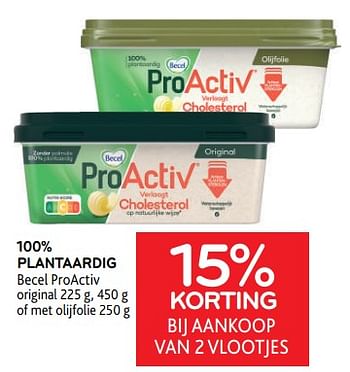 Promotions 100% plantaardig becel proactiv 15% korting bij aankoop van 2 vlootjes - Becel - Valide de 08/03/2023 à 21/03/2023 chez Alvo