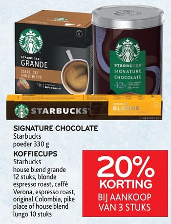 Promoties Signature chocolate starbucks + koffiecups starbucks 20% korting bij aankoop van 3 stuks - Starbucks - Geldig van 08/03/2023 tot 21/03/2023 bij Alvo