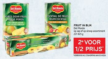 Promoties Fruit in blik del monte 2e voor 1-2 prijs - Del Monte - Geldig van 08/03/2023 tot 21/03/2023 bij Alvo