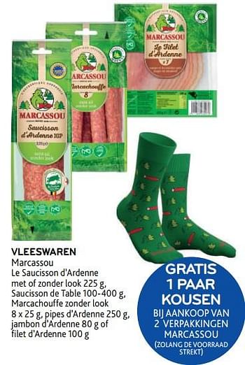 Promoties Vleeswaren marcassou gratis 1 paar kousen bij aankoop van 2 verpakkingen marcassou - Marcassou - Geldig van 08/03/2023 tot 21/03/2023 bij Alvo