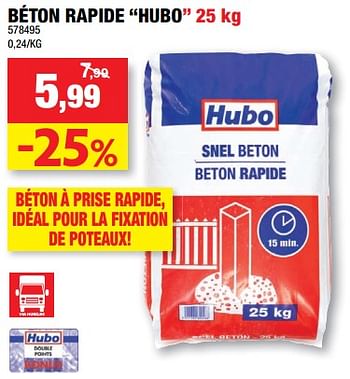 Promotions Béton rapide hubo - Produit maison - Hubo  - Valide de 01/03/2023 à 12/03/2023 chez Hubo