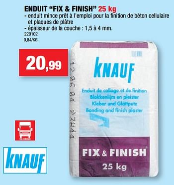 Promotions Enduit fix + finish - Knauf - Valide de 01/03/2023 à 12/03/2023 chez Hubo