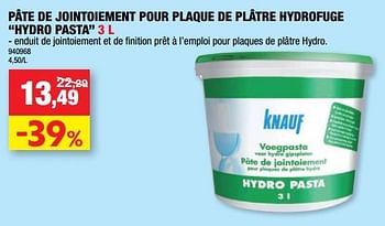 Promotions Pâte de jointoiement pour plaque de plâtre hydrofuge hydro past - Knauf - Valide de 01/03/2023 à 12/03/2023 chez Hubo