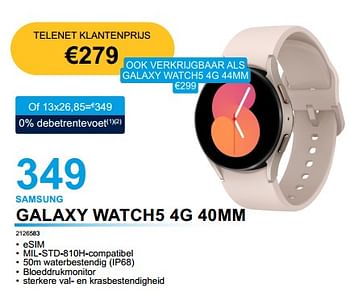 Promoties Samsung galaxy watch5 4g 40mm - Samsung - Geldig van 28/02/2023 tot 31/03/2023 bij Auva