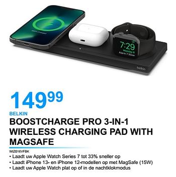 Promoties Belkin boostcharge pro 3-in-1 wireless charging pad with magsafe wiz016vfbk - BELKIN - Geldig van 28/02/2023 tot 31/03/2023 bij Auva