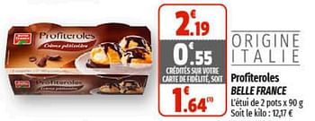 Promotions Profiteroles belle france - Belle France - Valide de 01/03/2023 à 12/03/2023 chez Coccinelle