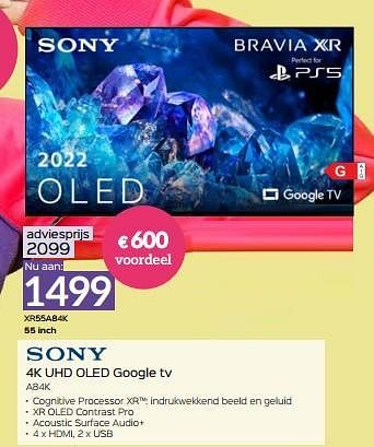 Promoties Sony 4k uhd oled google tv xr55a84k - Sony - Geldig van 03/03/2023 tot 31/03/2023 bij Selexion