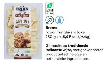 Promoties Brema ravioli funghi-shiitake - Brema - Geldig van 01/03/2023 tot 31/03/2023 bij Bioplanet