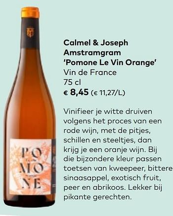 Promoties Calmel + joseph amstramgram pomone le vin orange vin de france - Witte wijnen - Geldig van 01/03/2023 tot 31/03/2023 bij Bioplanet