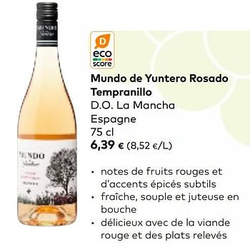 Promotions Mundo de yuntero rosado tempranillo d.o. la mancha espagne - Vins rosé - Valide de 01/03/2023 à 31/03/2023 chez Bioplanet