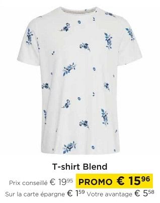 Promotions T-shirt blend - Blend - Valide de 01/03/2023 à 31/03/2023 chez Molecule