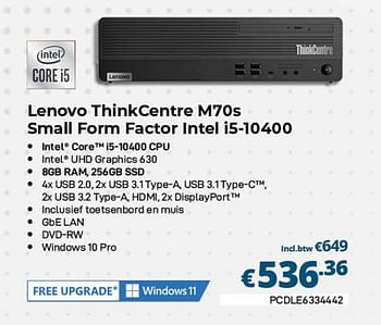 Promoties Lenovo thinkcentre m70s small form factor intel i5-10400 - Lenovo - Geldig van 01/03/2023 tot 31/03/2023 bij Compudeals