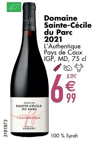Promoties Domaine sainte-cécile du parc 2021 l’authentique pays de caux igp md - Rode wijnen - Geldig van 07/03/2023 tot 03/04/2023 bij Cora
