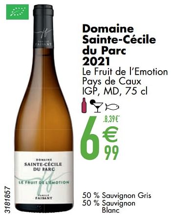 Promoties Domaine sainte-cécile du parc 2021 le fruit de l’emotion pays de caux igp md - Witte wijnen - Geldig van 07/03/2023 tot 03/04/2023 bij Cora