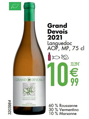 Promoties Grand devois 2021 languedoc aop mp - Witte wijnen - Geldig van 07/03/2023 tot 03/04/2023 bij Cora