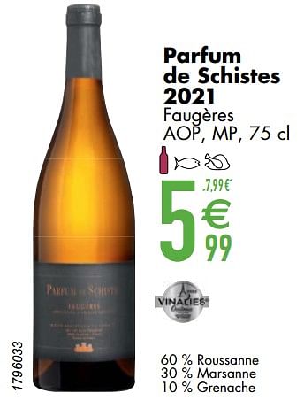 Promoties Parfum de schistes 2021 faugères aop mp - Witte wijnen - Geldig van 07/03/2023 tot 03/04/2023 bij Cora