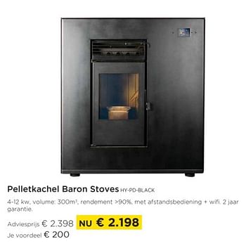Promotions Pelletkachel baron stoves hy-pd-black - Baron - Valide de 01/03/2023 à 31/03/2023 chez Molecule