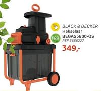 Black + decker hakselaar begas5800-qs-Black & Decker
