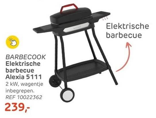 Elektrisch omzeilen Bourgondië Barbecook elektrische barbecue alexia 5111 - Barbecook - Brico -  Promoties.be