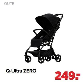 Promoties Qute q-ultra zero - Qute  - Geldig van 06/03/2023 tot 01/04/2023 bij Baby-Dump